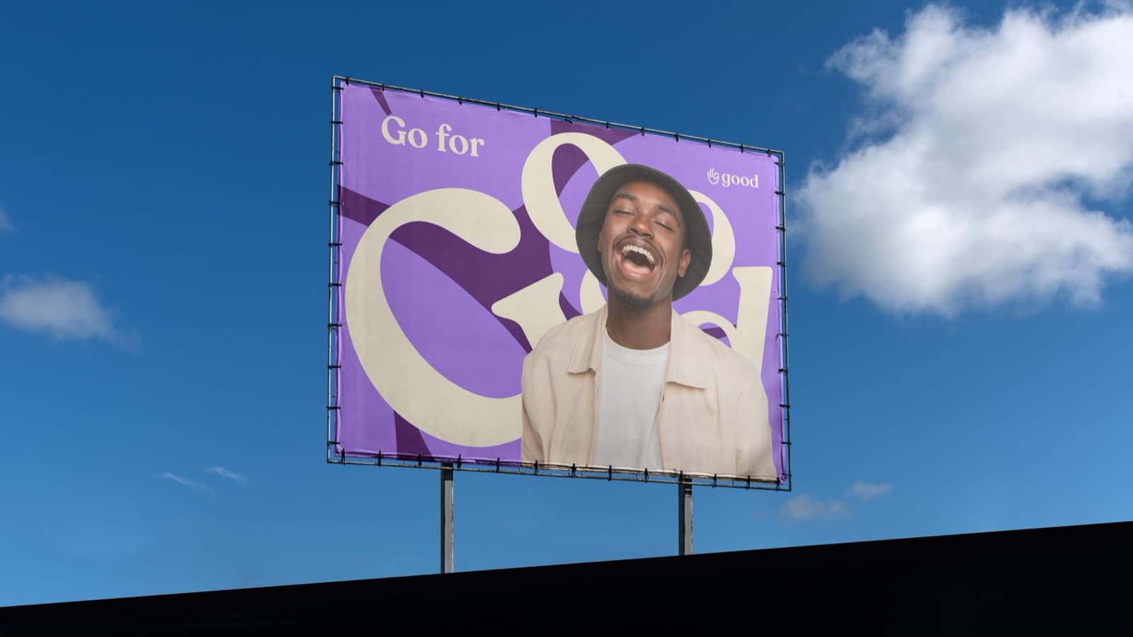 A billboard: Go for Good